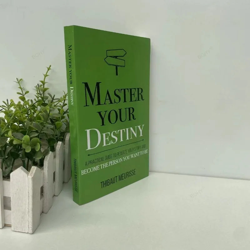 Master Your Destiny and Rewrite Your Story To Become What You Want To Be Inspirational Novel